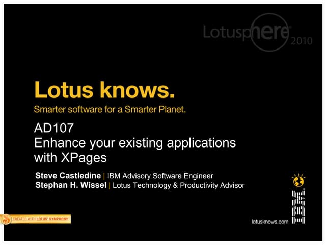 Ad107 - Enhance Your Existing Applications with XPages