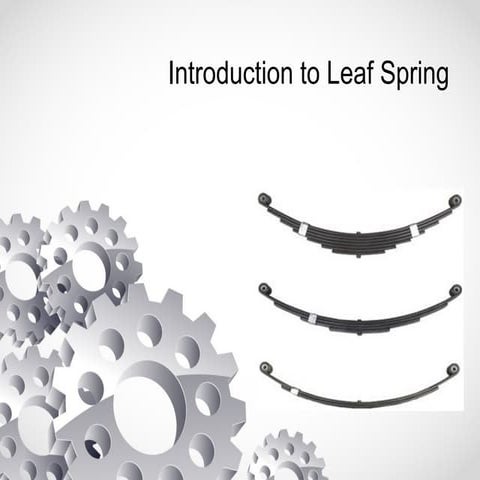 Introduction to leaf spring