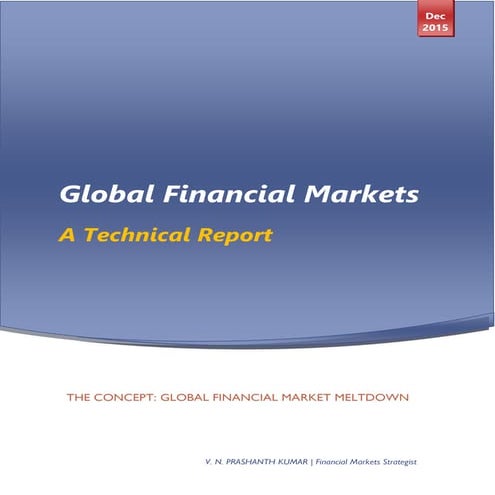 Global Financial Markets-A Technical Report_Dec 2015