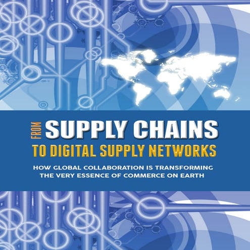 From Supply Chain to Digital Supply Network