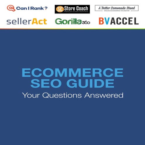 Ecommerce Guide to SEO - Your Questions Answered