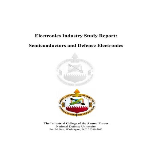 ELECTRONICS INDUSTRY STUDY REPORT - Semiconductors and Defense ...
