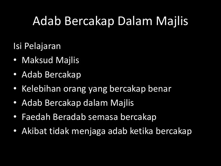Adab Bercakap Dalam Majlis