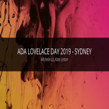 Ada Lovelace Day 2019 - Sydney