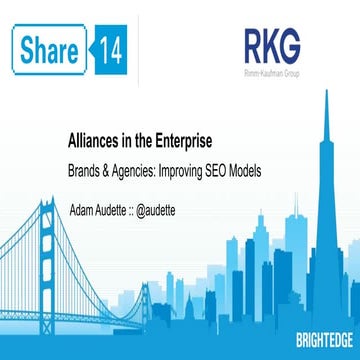 Alliances in the Enterprise: How Brands + Agencies Can Thrive & Drive SEO