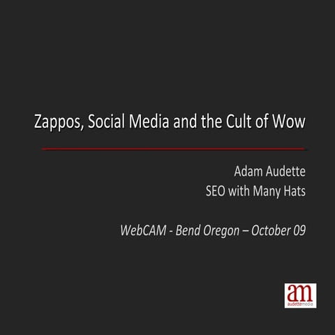 Zappos, Social Media, and the Cult of Wow