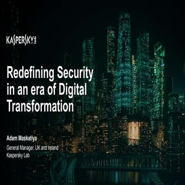 Adam Maskatiya - Redefining Security in an Era of Digital Transformation #mid...