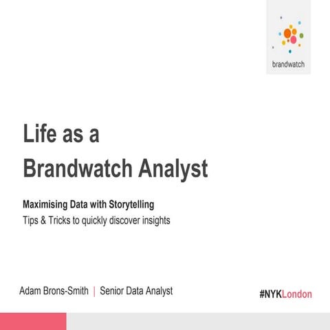 Life As a Brandwatch Analyst