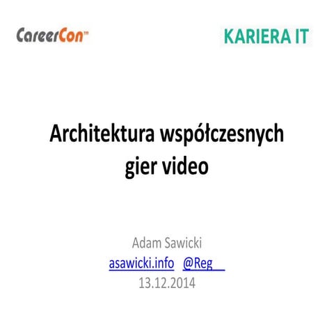 Architektura współczesnych gier video