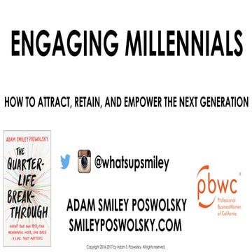 Engaging Millennials: How to Attract, Retain, and Empower the Next Generation