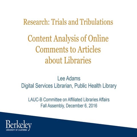 Research trials and tribulations: Content analysis of online comments to arti...