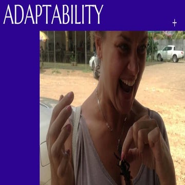 Adaptability