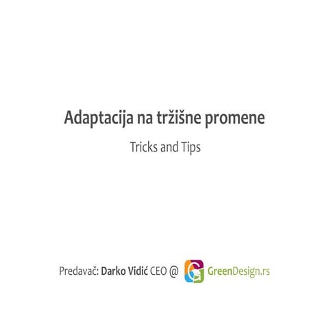 Adaptacija na trzisne promene Tips and Tricks