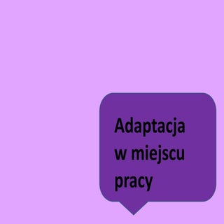 Adaptacja w miejscu pracy