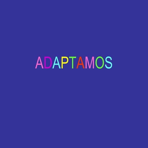 Adaptamos