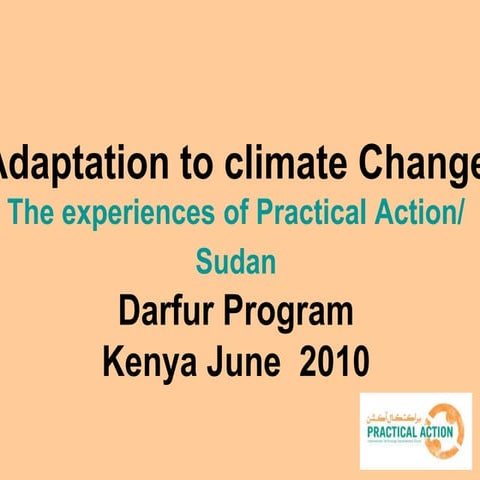 Adaptation in sudan   practical action - regional consultation