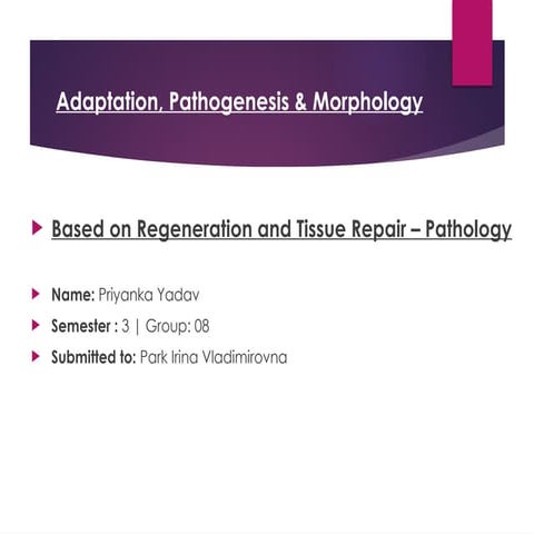 Cellular Adaptation, Pathogenesis, and Morphological Changes in Tissue ...
