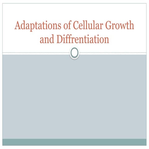 Adaptations of Cellular Growth- Rupali.pptx