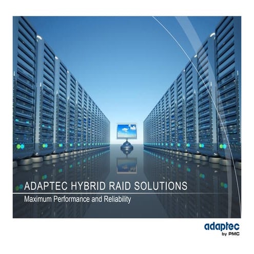 Adaptec Hybrid RAID
