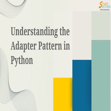 Understanding the Adapter Pattern in Python | PPT