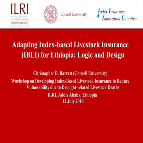 Adapting Index-based Livestock Insurance (IBLI) for Ethiopia: Logic and design