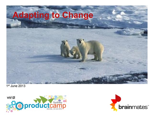 Adapting to change