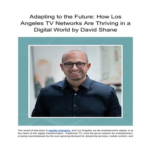 Adapting to the Future: How Los Angeles TV Networks Are Thriving in a Digital World by David Shane