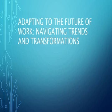 Adapting to the Future of Work with the automation