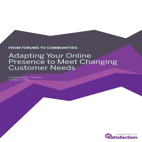 Adapting your online presence to meet changing customer needs