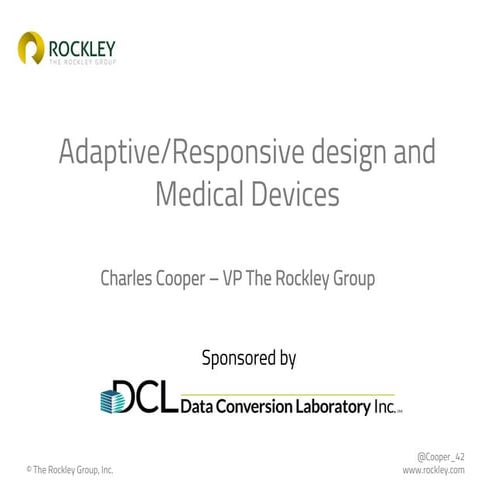 Adaptive Content, Responsive Design and Medical Information