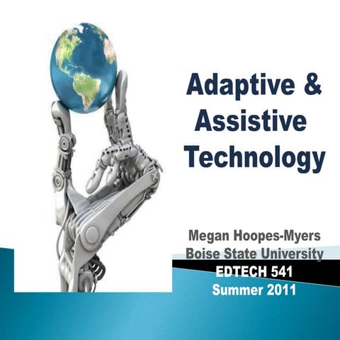 Adaptive & Assistive Technology for Students with Special Needs