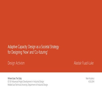 Adaptive Capacity: Design as a Societal Strategy for Designing ‘Now’ and ‘Co-...