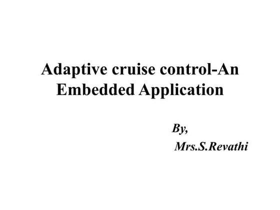 Adaptive cruise control acc