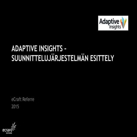 Adaptive Insights - Budjetointi ja konsernilaskenta pilvessä 22.10.2015