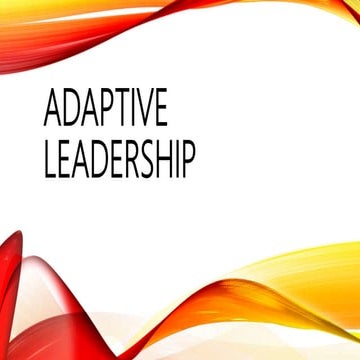 Adaptive leadership and Principles of Adaptive Leadership