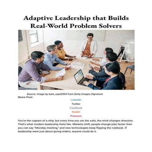 Adaptive Leadership that Builds Real-World Problem Solvers.pdf