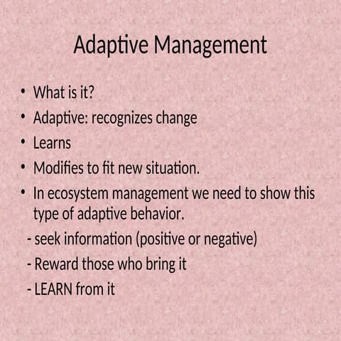 What is Adaptive Management and everything about it.ppt