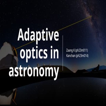 adaptive optics ppt. zaang ^0 kanchan.pptx