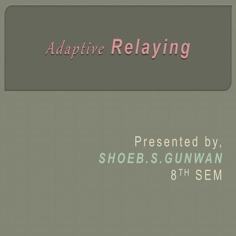 Adaptive relaying.ppt