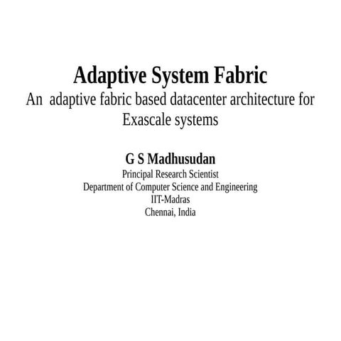 Adaptive System Fabric
