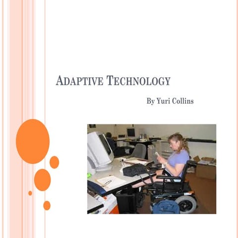 Adaptive technology