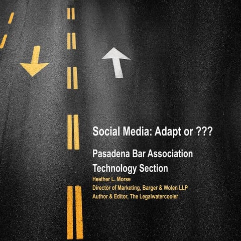 Social Media: Adapt or ???