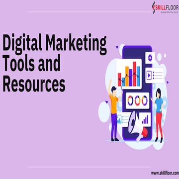 Digital Marketing Tools and the resources