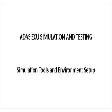 ADAS ECU Simulation and testing module 2.pptx