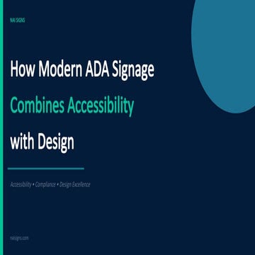 Modern ADA Signage: Combining Accessibility with Design Excellence | PPTX