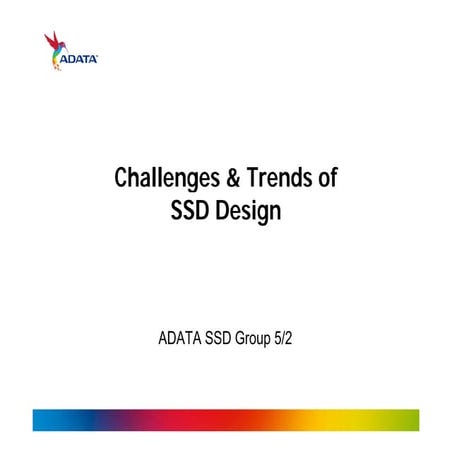 Challenges and Trends of SSD Design