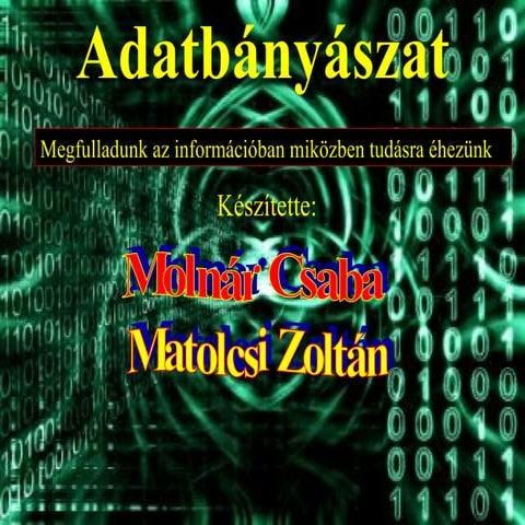 Adatbanyaszati technologiak