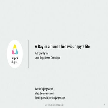 A Day In a Human Behaviour Spy’s Life