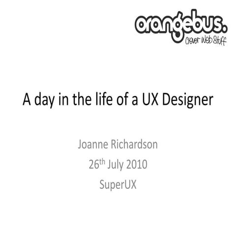 A day in the life of a ux designer