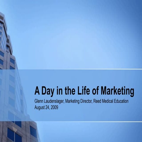 Day in the Life of Marketing